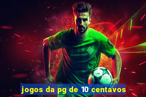 jogos da pg de 10 centavos